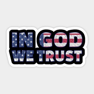 July 4th,Independence Day In God We Trust Tshirts,Gifts Sticker